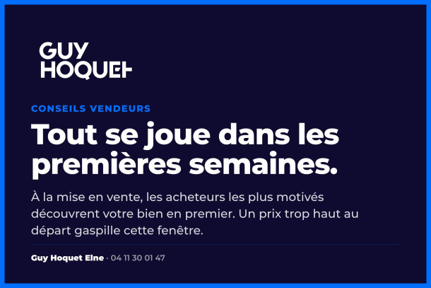 Pourquoi les premières semaines décident de la vente de votre bien