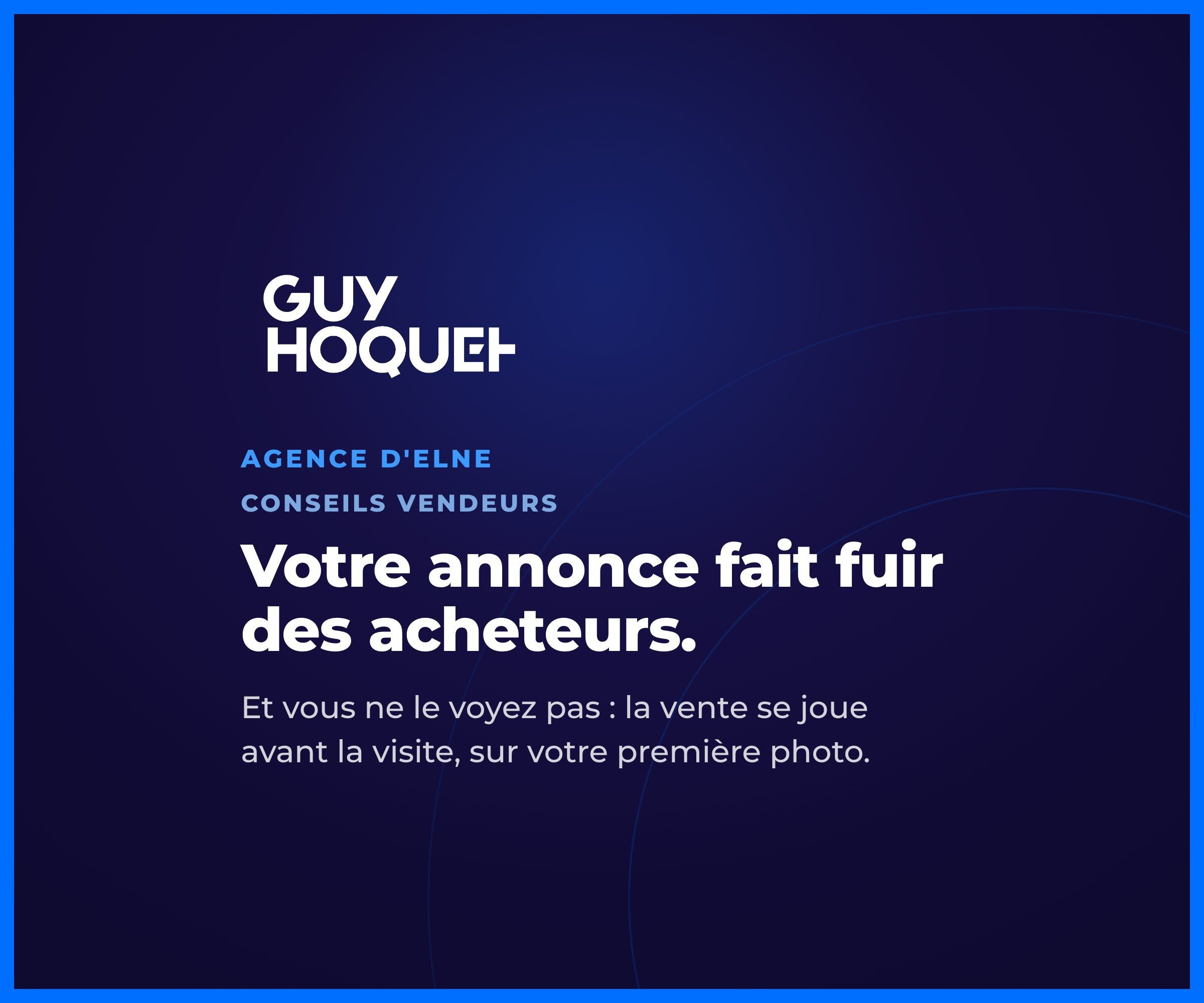 Votre bien se vend avant la visite : ce que décident vos photos
