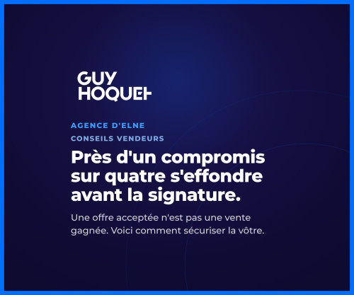 Du compromis à la signature : comment sécuriser votre vente jusqu'au bout
